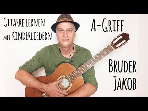 #6 | Bruder Jakob mit A-Griff | Gitarre lernen mit Kinderliedern